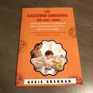The Babyfood Cookbook for Busy Moms